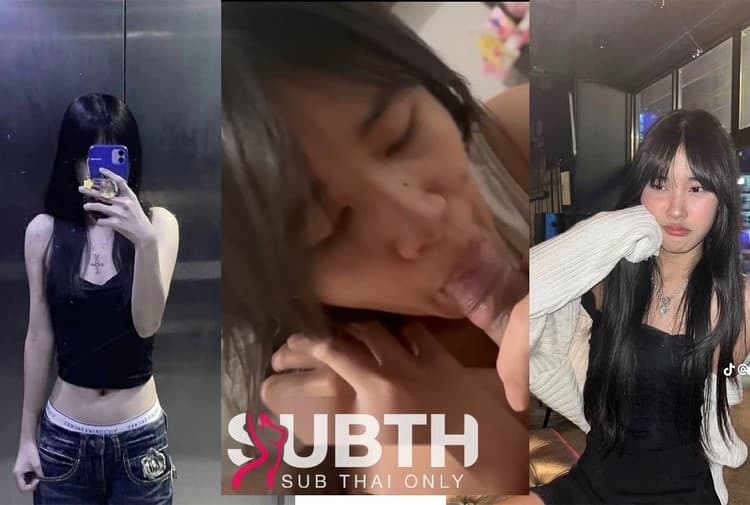 ทางบ้าน นักศึกษาขี้เงี่ยน คนนี้ดีจัด จับแฟนดูดควย อมเก่งจัดเล่นซะน้ำแตกเต็มปาก ตอนเย็ดครางอย่างเสียว เสียงดีมาก