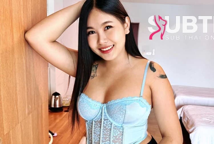 [foreignaffairsxxx] ForeignAffairsXXX – Nat น้องแนตสาวอวบใหญ่งานดีโดนจับดูดปากเสียวๆ ก่อนจับโม๊คควยแล้วค่อยจับกระแทกหีเย็ดรัวๆแบบไม่ยั้งเลย